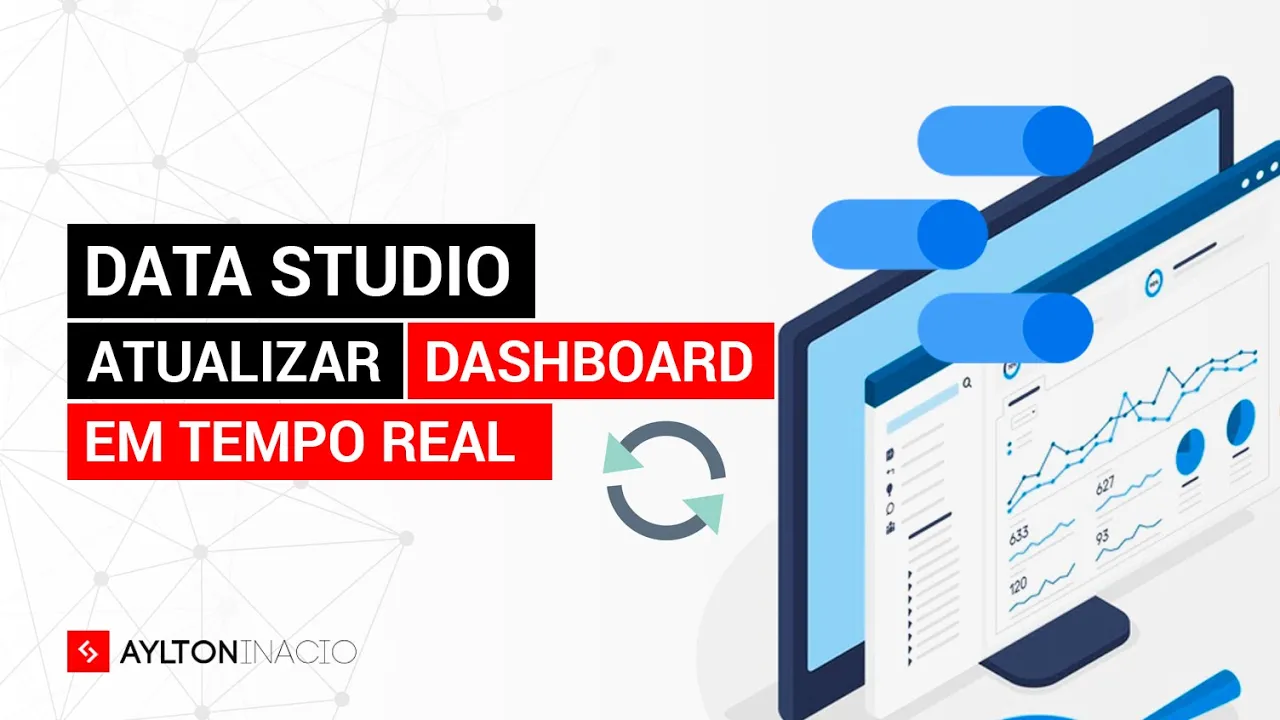 Como atualizar um Dashboard no Looker Data Studio em Tempo Real