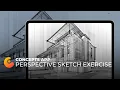 Concepts App Perspective Sketch Exercise