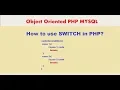 PHP MYSQLi TUTORIAL 9 SWITCH in PHP