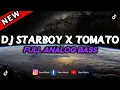 Download Lagu DJ STARBOY X TOMATO JEDAG JEDUG VIRAL TIKTOK STYLE TYPE BEAT (SLOWED + REVERB) (Apri Rmx)