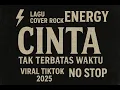 Lagu Lagu Cover Rock Energy Viral TikTok 2025