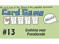 13 Evolving your Pseudocode