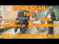 BANTENGAN SINGO MENGGOLO X GEMPOL SINGGO MENGGOLO Live Jl.MT. HARYONO DINOYO Gg 8 MALANG Part 1