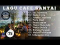 Download Lagu Lagu Cafe Santai☕️‼️Enak didengar‼️Temani Nongkrong | Kerja | Belajar | Perjalanan [Sept 5, 2025]