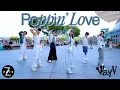 Download Lagu [C/K POP IN PUBLIC | ONE TAKE] WayV 威神V 'Poppin' Love (心动预告)' | DANCE COVER | Z-AXIS FROM SINGAPORE