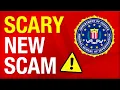 Lagu FBI Issues Warning: A Scary Realistic New Scam