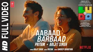 ludo aabaad barbaad full video abhishek b aditya k rajkummar r sanya fatima arijit pritam