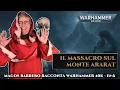 Lagu [EP. 6] Il Massacro sul Monte Ararat - WARHAMMER 40K raccontato da Magos Barbero