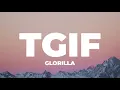 GloRilla - TGIF it s 7pm friday it s 95 degrees
