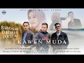 Download Lagu Babang Boy Feat Obenk Gta \u0026 Pocut Jal - Kawen Muda ( Offficial Music Video) Bek Kapaksa Paksa
