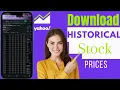 How To Download Historical Stock Prices From Yahoo Finance Download Stock Data From Yahoo Finance