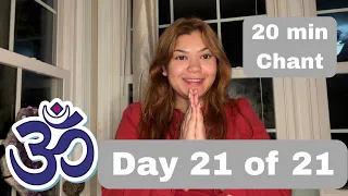 Day 21 | 20 min OM Chanting Meditation | Final Day of the 21-Day Challenge!