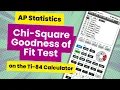 AP Stats Review How to Use Calculator for a Chi-Square Goodness of Fit Test