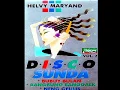 HELVY MARYAND 'disco sunda'