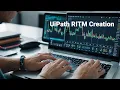 Create Requested Items RITM in ServiceNow with UiPath