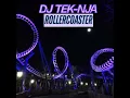 DJ TeK-NjA - Roller Coaster