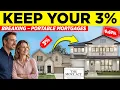 Your 3 Mortgage Rate Just Became Transferable Here s the Catch