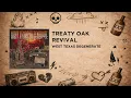 Treaty Oak Revival - Port A