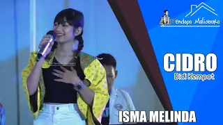 Download ISMA MELINDA ~ CIDRO | Didi Kempot at Pendopo Malioboro MP3