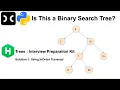 Trees Is This a Binary Search Tree HackerRank Trees Interview