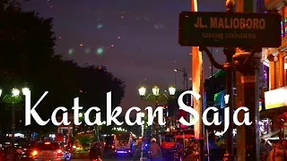 Download LIRIK LAGU || KATAKAN SAJA - KHIFNU COVER ( REGITA ECHA ) MP3