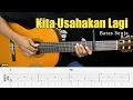 Download Lagu Kita Usahakan Lagi - Batas Senja - Fingerstyle Guitar Tutorial + TAB \u0026 Lyrics