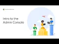 Chrome OS Demo Intro to the Google Admin Console