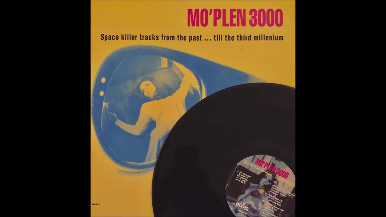 MO'PLEN 3000  -  Space Killer Tracks From The Past … Till The Third Millennium  -  (( FULL ALBUM ))