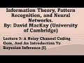 Lecture 9 A Noisy Channel Coding Gem And An Introduction To Bayesian Inference I