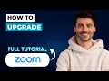 How to Upgrade Zoom 2026 Full Guide