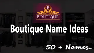 BOUTIQUE NAME IDEAS 2022 Boutique Names list in English Simple Fashion Boutique Shop Names