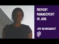Memory Management in Java - JVM Roundabout