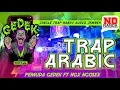 Download Lagu DJ Trap Arabic Pemuda Gedek Vt NGX NGOSEX