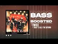 TWICE - That's all I'm saying [BASS BOOSTED]