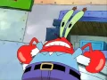 Mr Krabs froths at the mouth