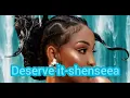 shenseea-deserve it (official audio