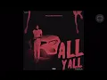 Nba Youngboy - All Y’all (mrs officer remix)