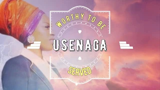 usenaga worthy to be serve 