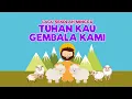 Download Lagu Tuhan Kau Gembala Kami - Lagu Sekolah Minggu