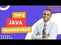 Top 5 Java Frameworks Java Frameworks Java programming Digitalsoftecs