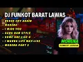 Download Lagu DJ FUNKOT BARAT LAWAS