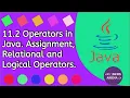 2 Operators in Java Assignment Relational and Logical Operators