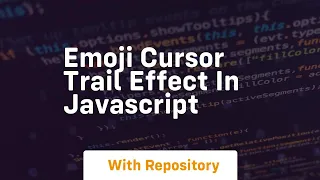 Emoji cursor trail effect in javascript