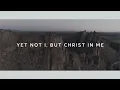 Download Lagu Yet Not I, But Through Christ In Me - Selah ~ 1 Hour Lyric Video