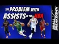 The Problem With ASSISTS In The NBA