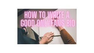 How to Write an OnlyFans Bio