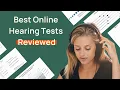 Best and worst Online Hearing Tests Reviewed By An logist