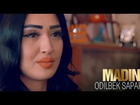 Download MP3 Odilbek Saparbaev 👍  Madinam Music Video HD