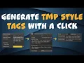 Generate TextMesh Pro Style Tags with a click - let s build a tool