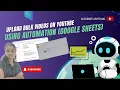 Automate YouTube Uploads from Google Sheets YouTube API Apps Script